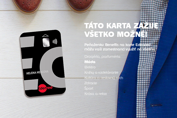 Nakúpte s Benefits oblečenie, módne doplnky, obuv
